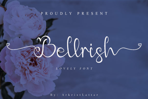 Bellrish: The Romantic Script Typeface for Elegant Digital Branding