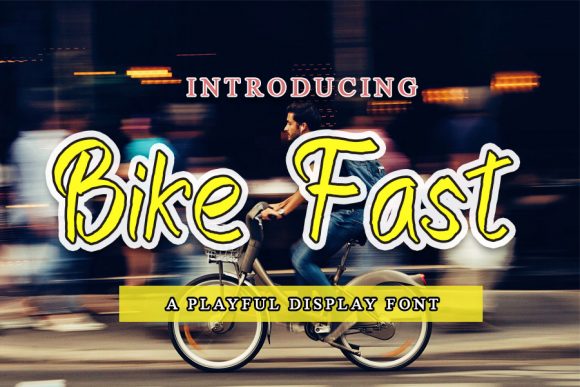 Bike Fast: The Handwritten Font for Authentic Campaign Visuals