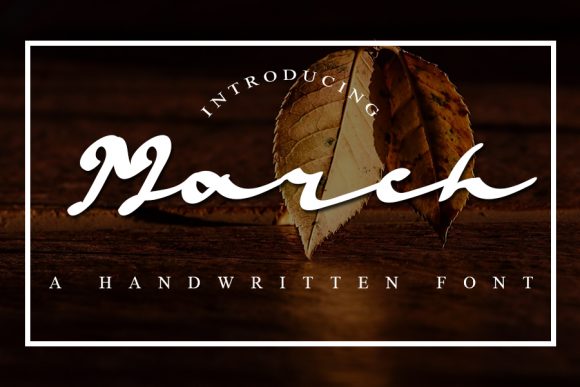 March Font Review: A Script Handwritten Typeface for Modern Makers