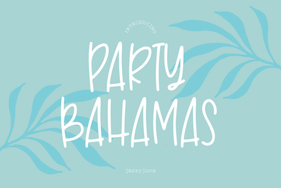 Party Bahamas Font Review: A Script Handwritten Typeface for Modern Branding