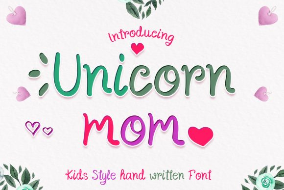 Unicorn Mom Typeface Review for Kids’ Branding